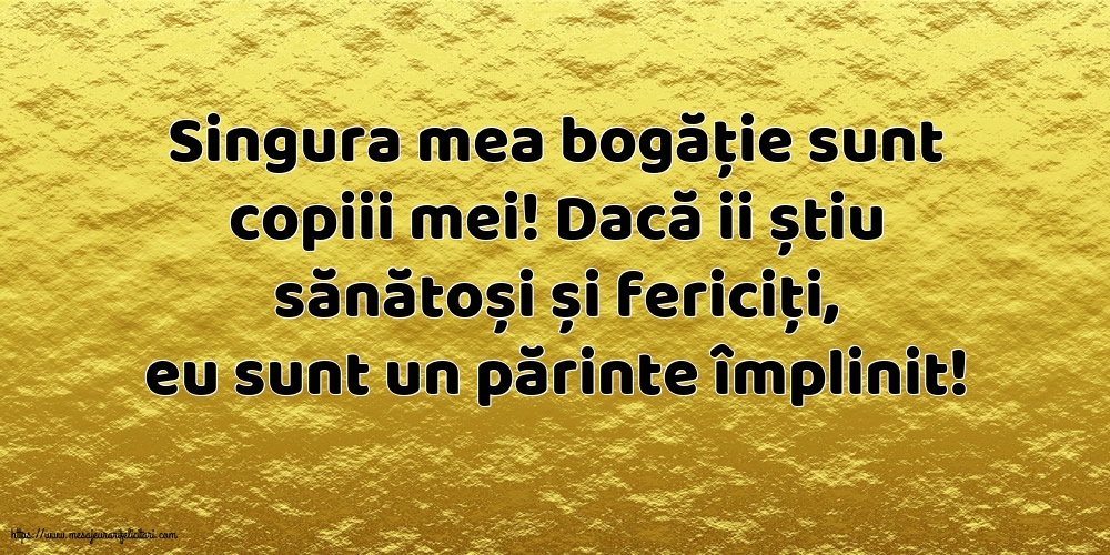 Familie Singura mea bogăție sunt copiii mei