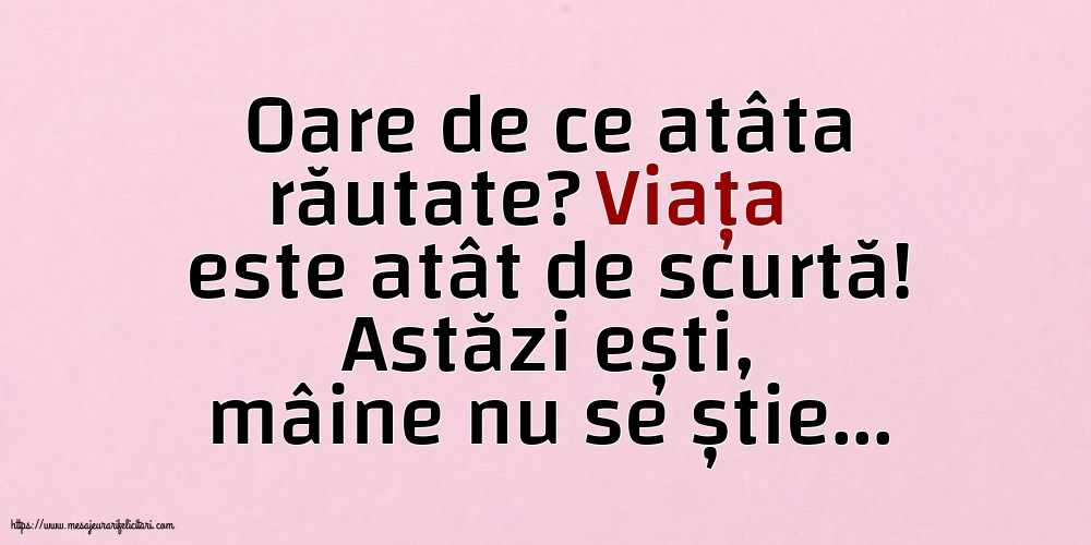 Imagini despre Familie - Oare de ce atâta răutate - mesajeurarifelicitari.com