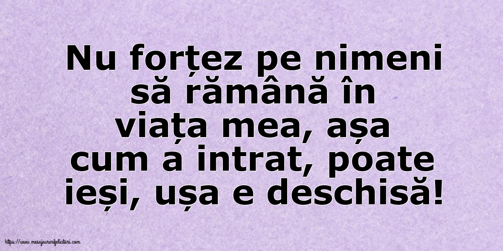 Familie Nu forțez pe nimeni să rămână în viața mea
