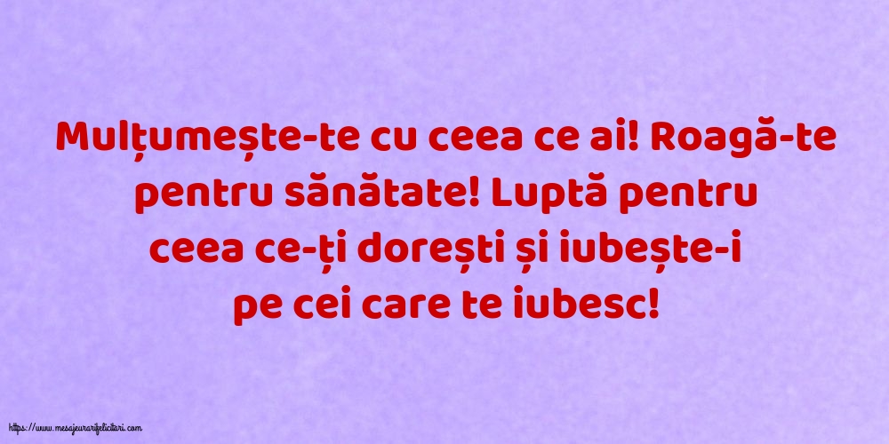 Familie Mulțumește-te cu ceea ce ai! Roagă-te pentru sănătate!
