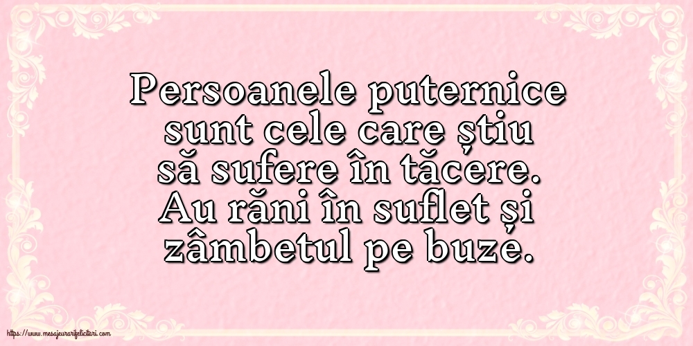 Familie Persoanele puternice sunt cele care știu să sufere în tăcere