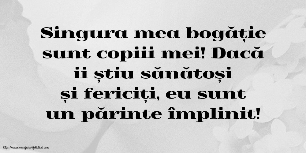 Familie Singura mea bogăție sunt copiii mei