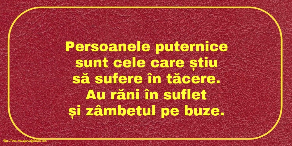 Familie Persoanele puternice sunt cele care știu să sufere în tăcere