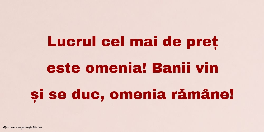Familie Lucrul cel mai de preț este omenia