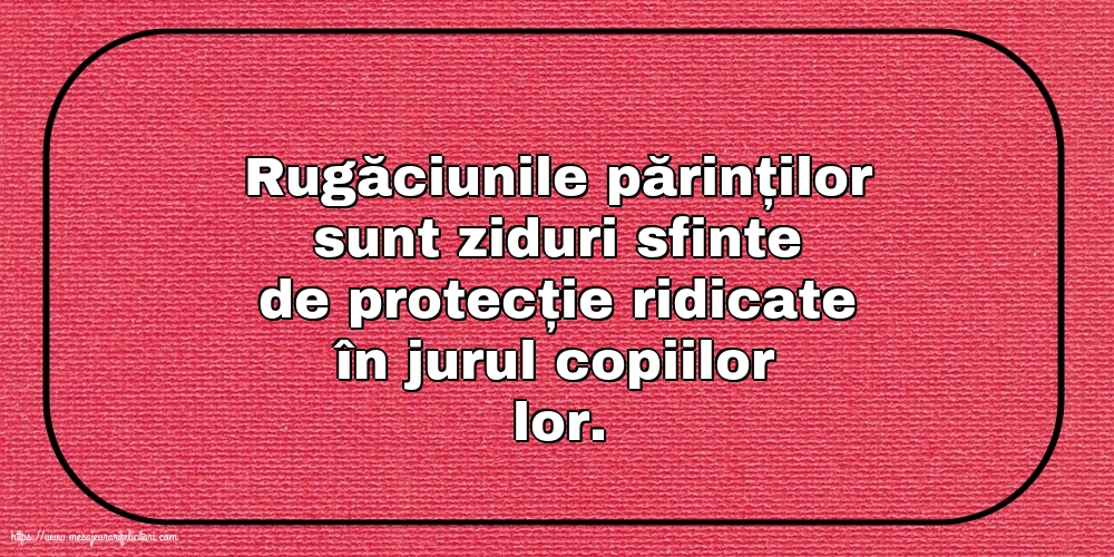 Familie Rugăciunile părinților sunt ziduri sfinte