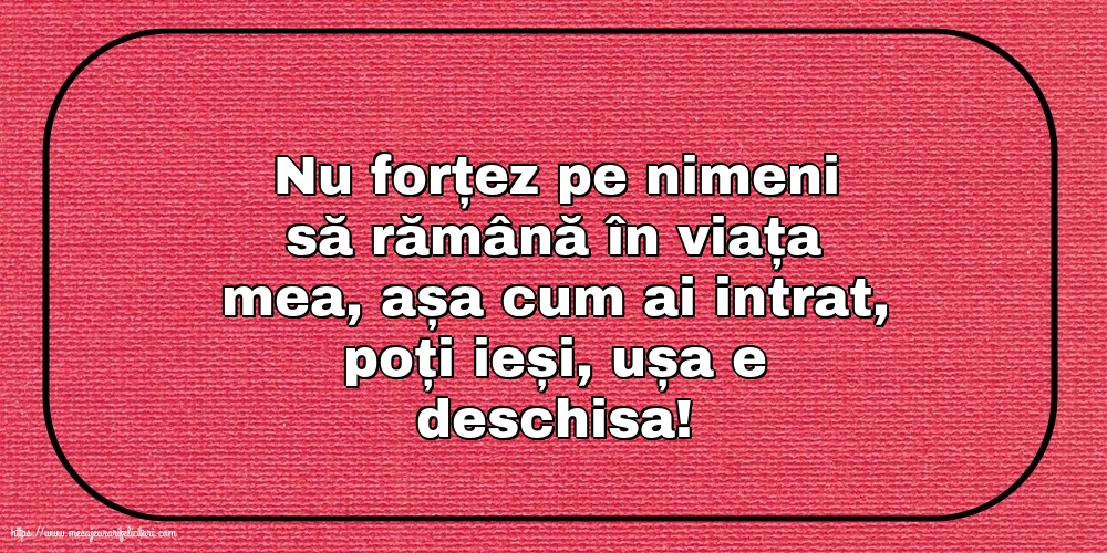 Familie Nu forțez pe nimeni să rămână