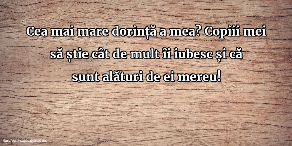 Familie Cea mai mare dorință a mea