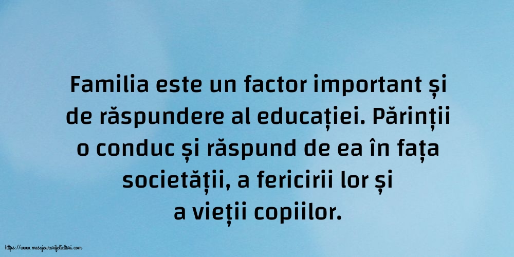 Familie Familia este un factor important și de răspundere al educației