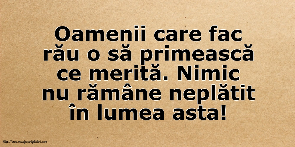 Oamenii care fac rău
