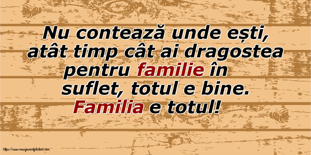 Familie Familia e totul!