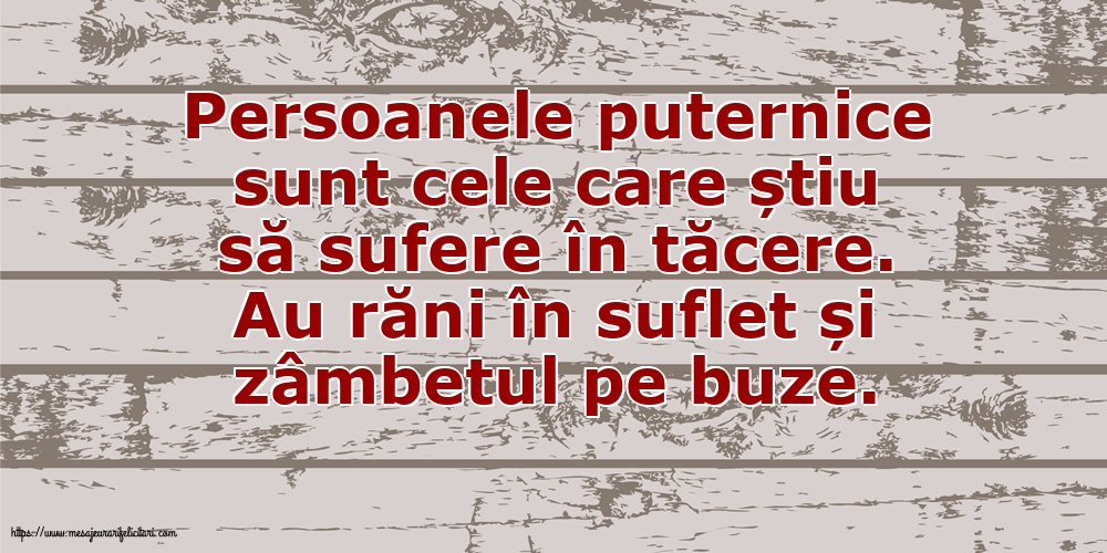 Familie Persoanele puternice sunt cele care știu să sufere în tăcere