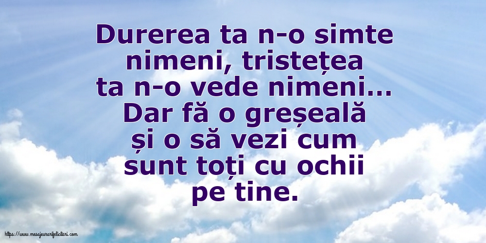 Familie Durerea ta n-o simte nimeni, tristețea ta n-o vede nimeni…