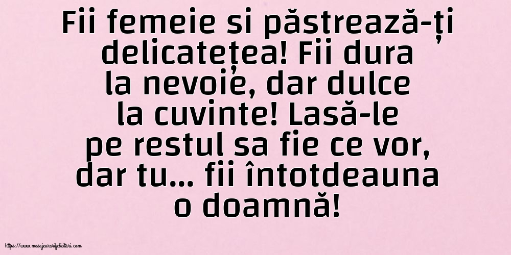 Familie Fii femeie si păstrează-ți delicatețea