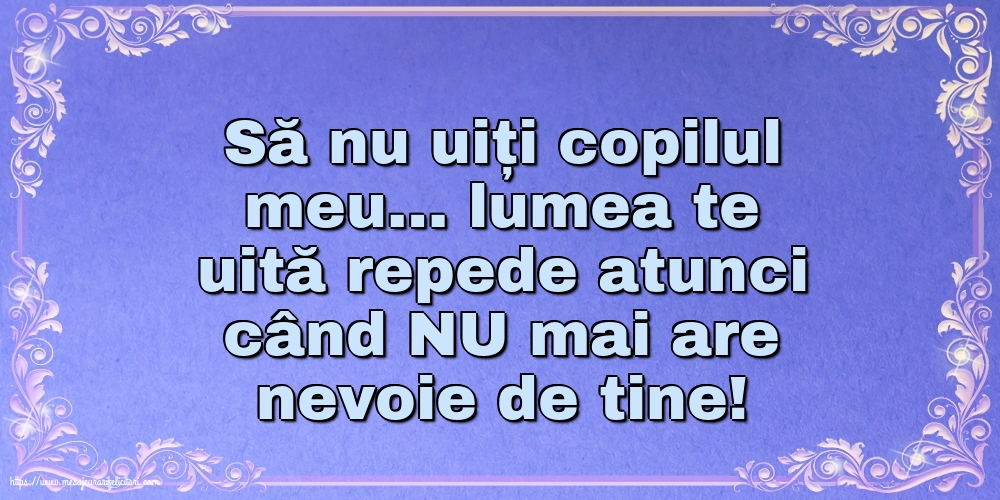 Familie Să nu uiți copilul meu