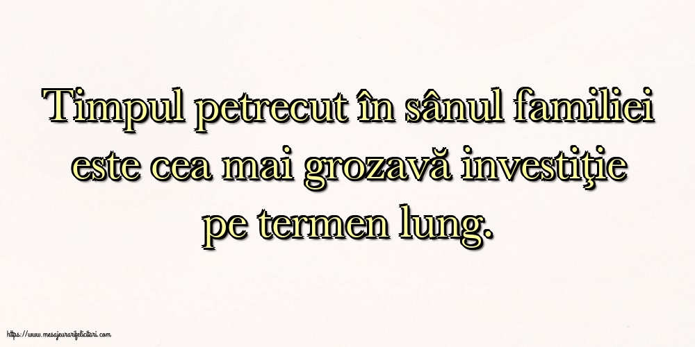 Familie Timpul petrecut în sânul familiei