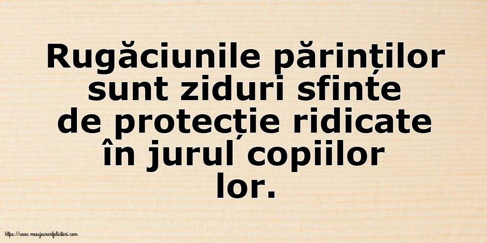 Familie Rugăciunile părinților sunt ziduri sfinte