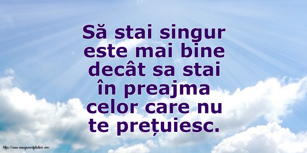 Familie Să stai singur este mai bine decât sa stai în preajma celor care nu te prețuiesc.