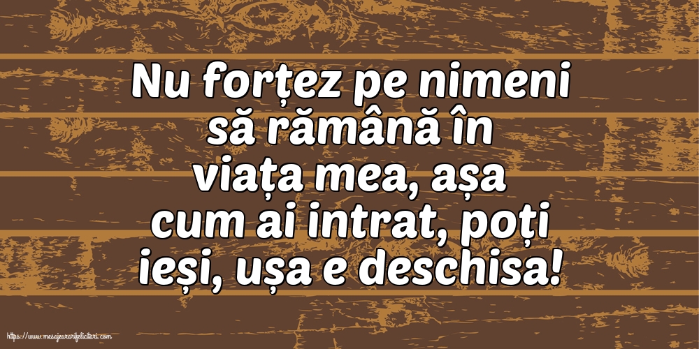Familie Nu forțez pe nimeni să rămână