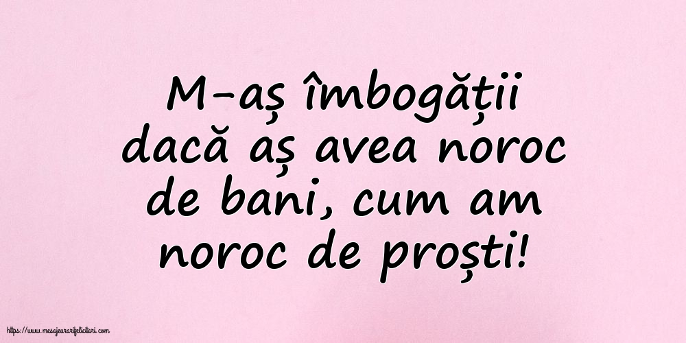 Familie M-aș îmbogății dacă