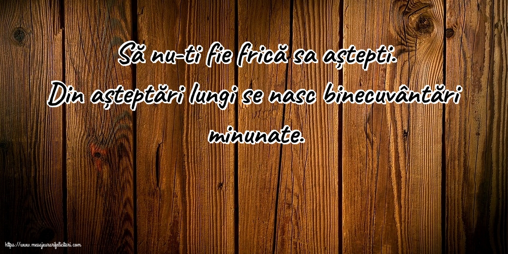 Familie Să nu-ti fie frică sa aștepti