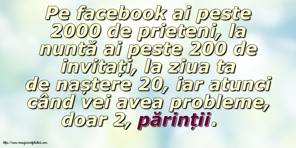 Familie Pe facebook ai peste 2000 de prieteni, la nuntă ai peste 200 de invitați...