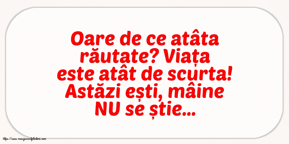 Familie Oare de ce atâta răutate?