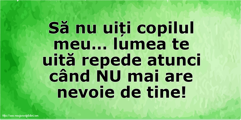 Familie Să nu uiți copilul meu