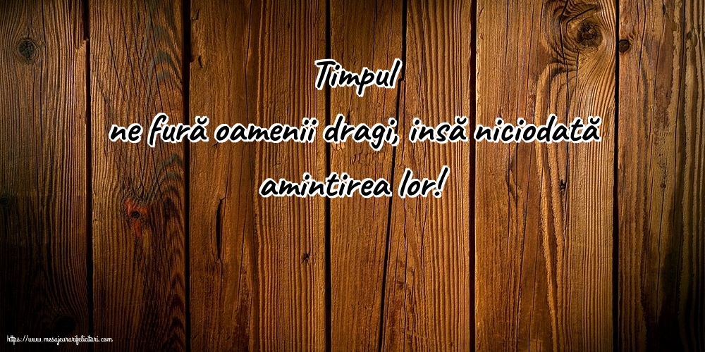 Familie Timpul ne fură oamenii dragi...