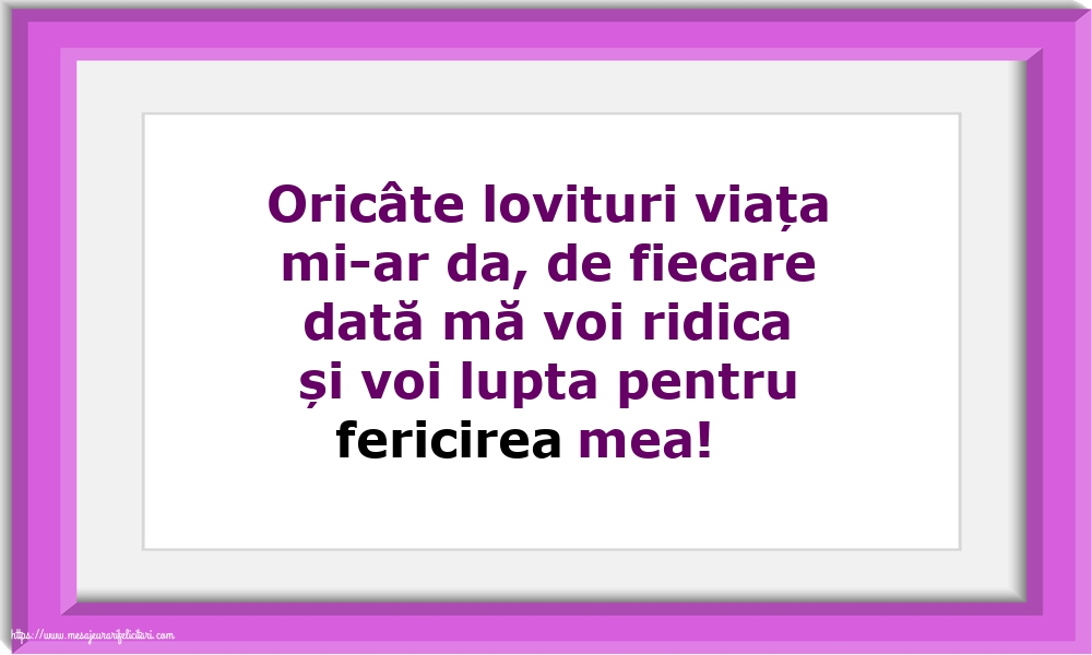 Familie Voi lupta pentru fericirea mea!