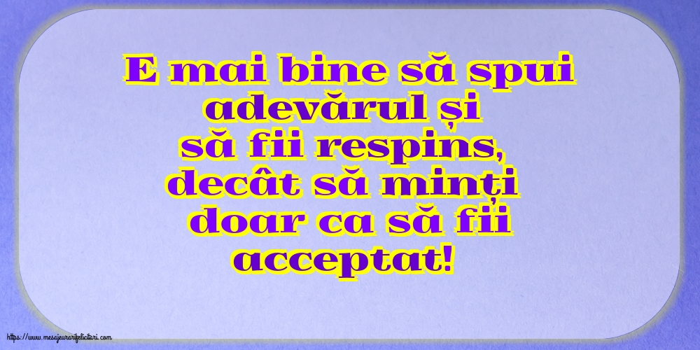 Familie E mai bine să spui adevărul...