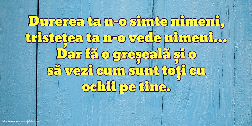 Familie Durerea ta n-o simte nimeni, tristețea ta n-o vede nimeni…