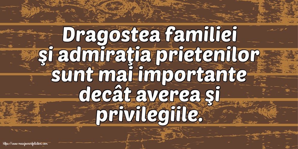 Familie Dragostea familiei şi admiraţia prietenilor