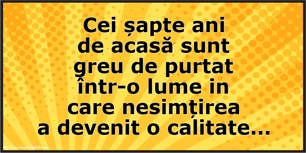 Familie Cei șapte ani de acasă