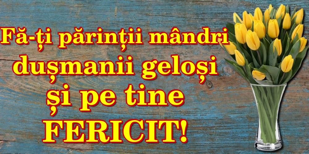 Imagini despre Familie - Fă-ți părinții mândri dușmanii geloși și pe tine FERICIT! - mesajeurarifelicitari.com