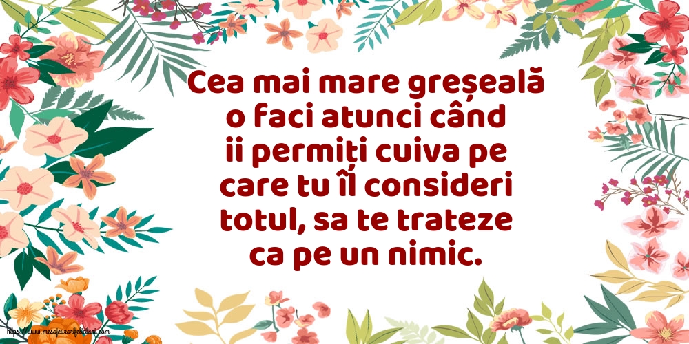 Imagini despre Familie - Cea mai mare greșeală - mesajeurarifelicitari.com