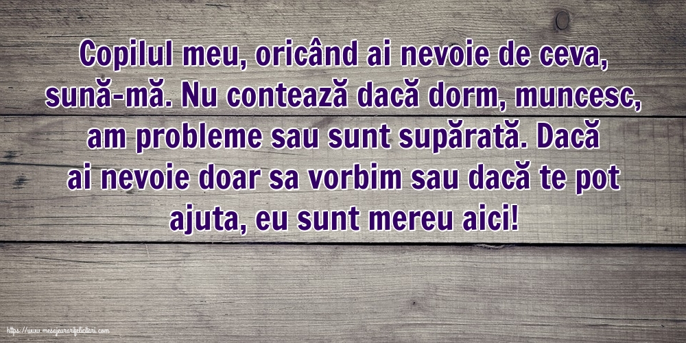 Imagini despre Familie - Pentru copilul meu... Semnat: Mama - mesajeurarifelicitari.com