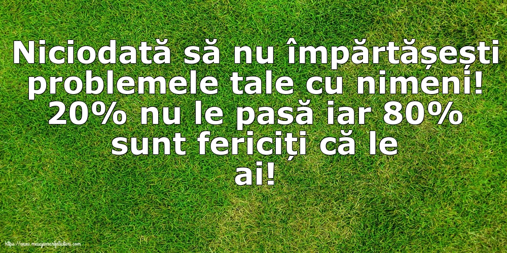 Familie Niciodată să nu împărtășești problemele tale cu nimeni!