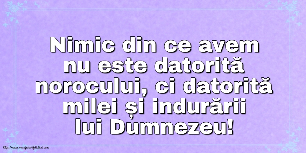 Imagini despre Familie - Nimic din ce avem nu este datorită norocului - mesajeurarifelicitari.com