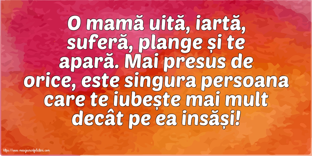 Familie O mamă uită