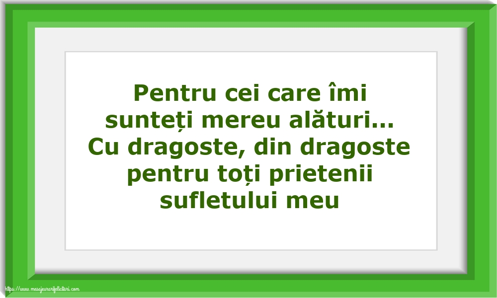 Imagini despre Familie - Pentru cei care îmi sunteți mereu alături - mesajeurarifelicitari.com