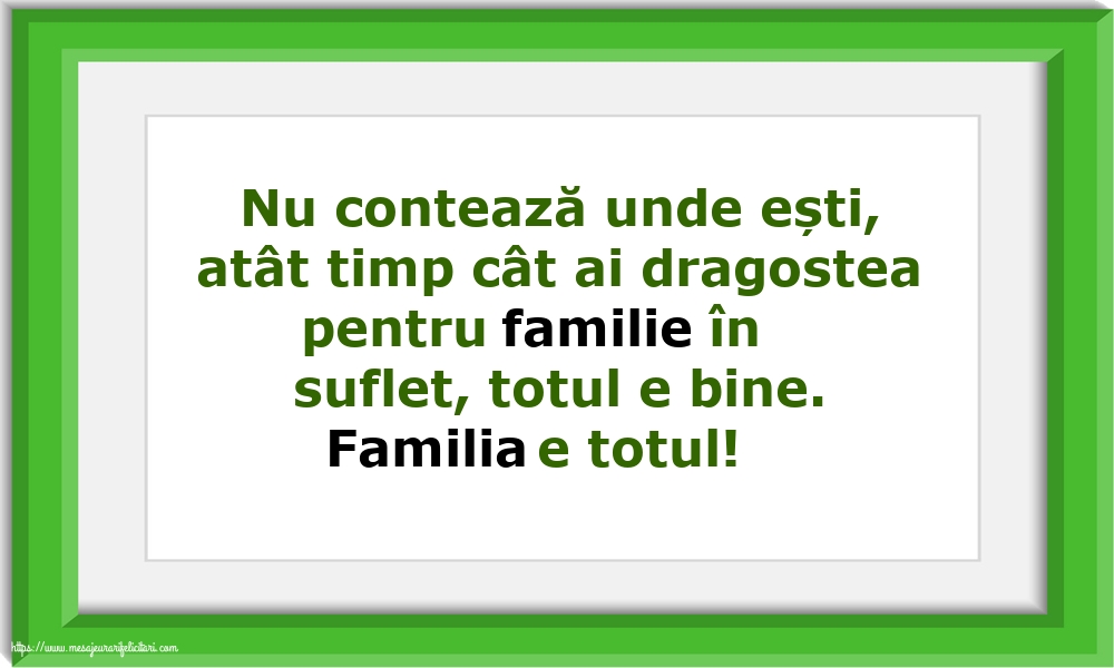 Familie Familia e totul!