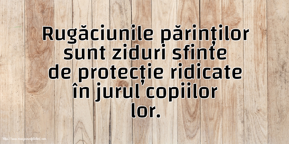 Familie Rugăciunile părinților sunt ziduri sfinte