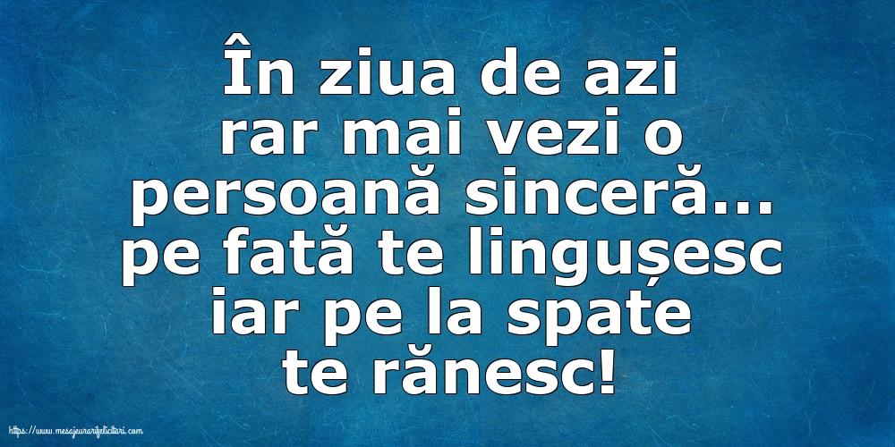 Familie În ziua de azi rar mai vezi o persoană sinceră