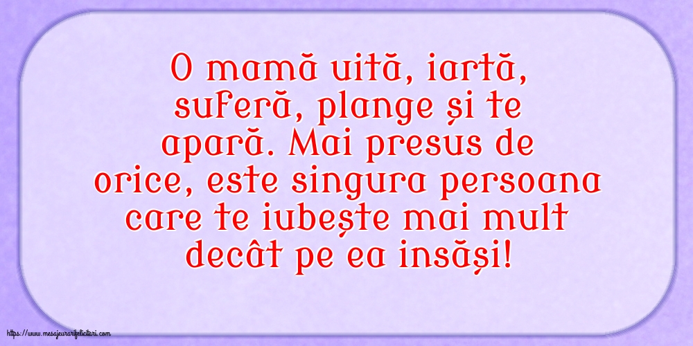 Familie O mamă uită
