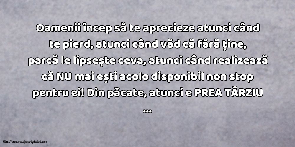 Familie Oamenii încep să te aprecieze atunci când te pierd