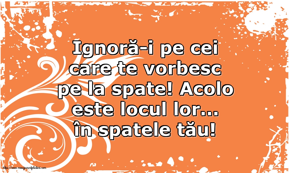 Familie Ignoră-i pe cei care te vorbesc pe la spate!