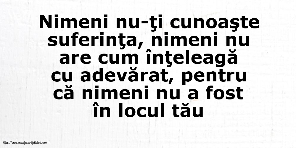 Familie Nimeni nu-ţi cunoaşte suferinţa