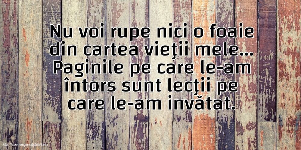 Familie Nu voi rupe nici o foaie din cartea vieţii mele