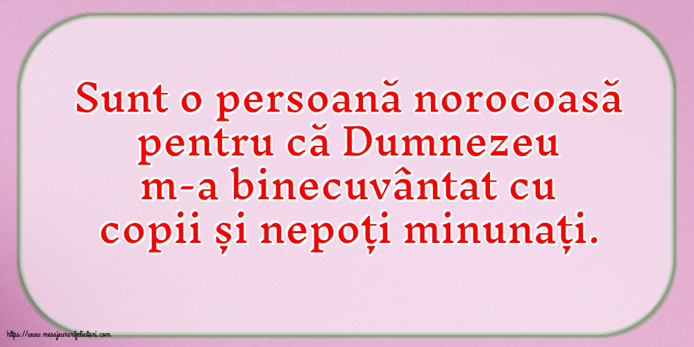 Imagini despre Familie - Sunt o persoană norocoasă - mesajeurarifelicitari.com
