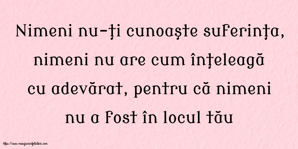 Familie Nimeni nu-ţi cunoaşte suferinţa